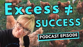 The "shocking" truth about homestead success? | Farmish Kind of Life Podcast | Epi 323