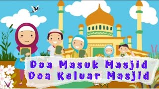 Doa Masuk Dan Keluar Masjid Beserta Artinya
