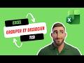Excel TCD : grouper et dissocier tes données en 2 minutes