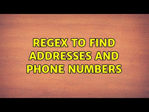 Regex to find addresses and phone numbers (3 Solutions!!)