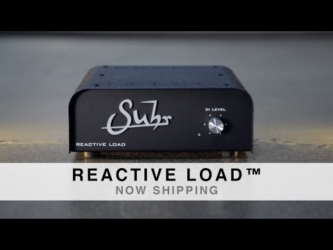 SUHR REACTIVE LOAD™ - NOW SHIPPING