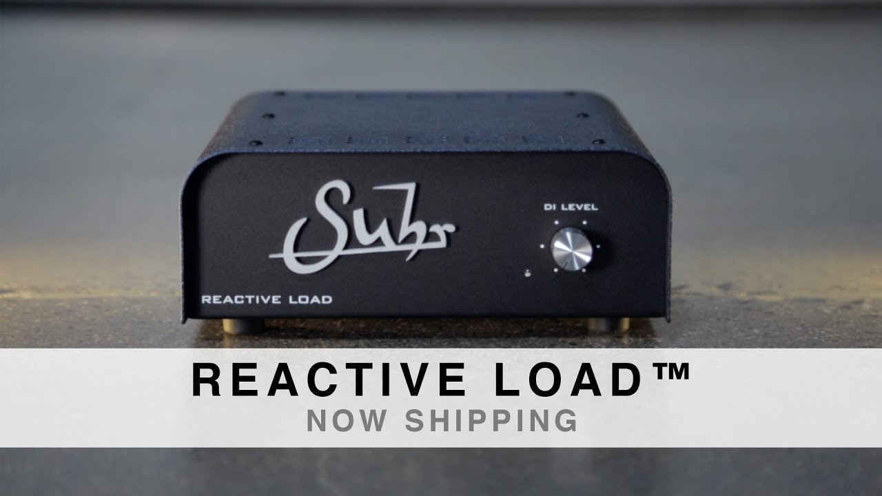 SUHR REACTIVE LOAD™ - NOW SHIPPING