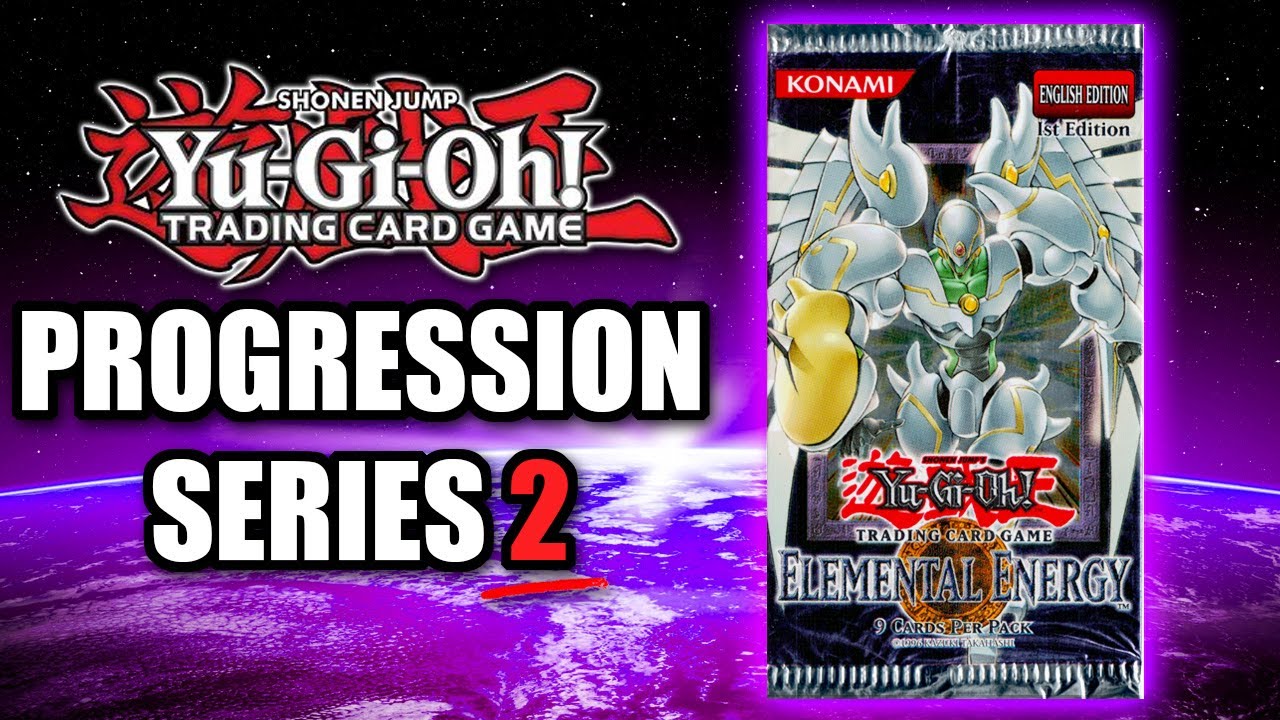 Elemental Energy YuGiOh! Progression Series 2 YouTube