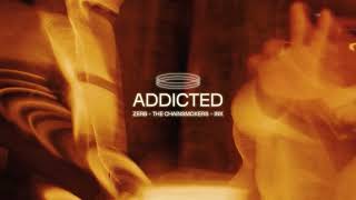 Zerb & The Chainsmokers - Addicted (Feat. Ink) [Official Audio]