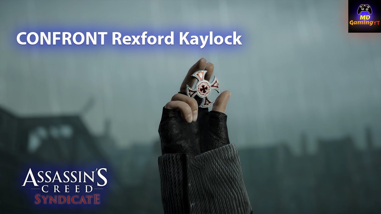 Assassin's Creed Syndicate  - Confront | MD Toons Gaming