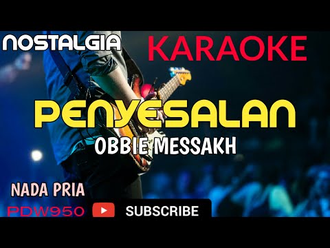 OBBIE MESSAKH || PENYESALAN [JAWABAN HATI YANG LUKA] KARAOKE COVER YAMAHA PSR