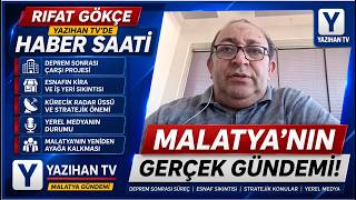 Gazeteci Rıfat Gökçe’den Malatya Analizi: Deprem, Çarşı, Kürecik ve Medyanın Çöküşü
