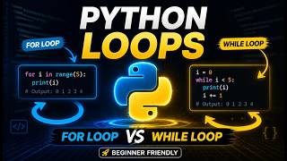 🧑💻Python Loops Tutorial for Beginners 🚀 | Tutorial #7