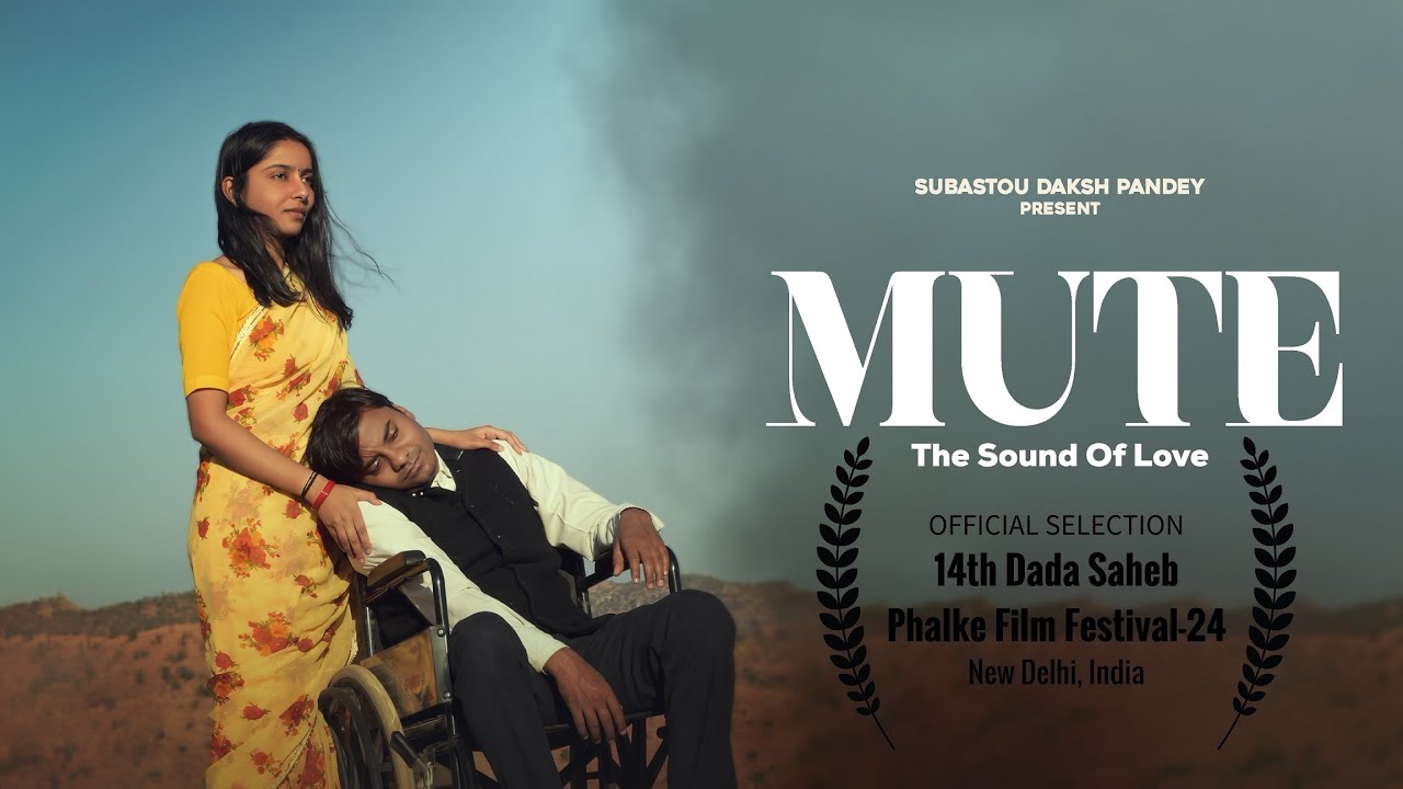 Mute The sound of love Best Film Dadasaheb Phalke film festival