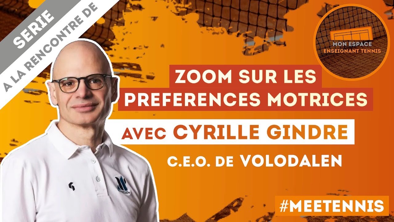 Les PREFERENCES MOTRICES avec Cyrille Gindre, CEO de VOLODALEN