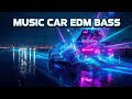 EDM Car Music 2026 🚗 Bass Boosted Mix | Night Drive &amp; Gym Energy