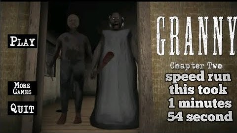 Granny ch 2 speedrun in ( 1:54 ) by pixel pulse    First speed run in extreme mod Plus no hiding 