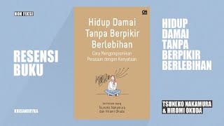 Book Review: Living Peacefully Without Overthinking - Tsuneko Nakamura & Hiromi Okuda | Krisandryka