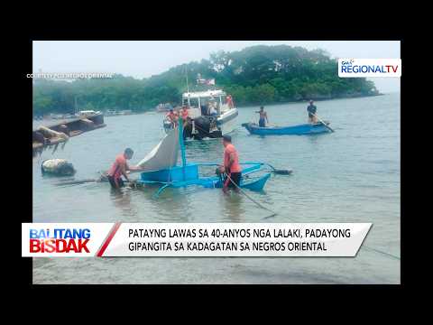 Patayng Lawas sa Mananagat, Padayong Gipangita sa Negros Oriental | Balitang Bisdak
