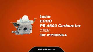 Echo 12520008566 PB-4600 Carburetor OEM