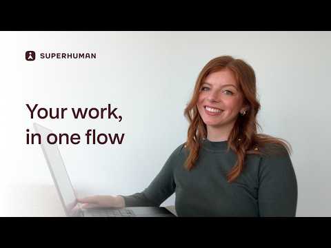 So Many Tools, Too Little Time? Stay in the Flow With Superhuman