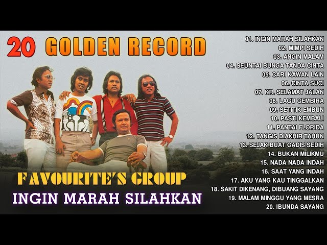 20 GOLDEN RECORD FAVOURITE'S GROUP - Ingin Marah Silahkan, Mimpi Sedih, Angin Malam class=