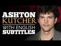 ENGLISH SPEECH | ASHTON KUTCHER: The Pursuit of Happiness (English Subtitles)
