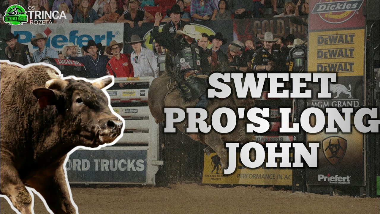 Top Bull: Sweet Pro's Long John