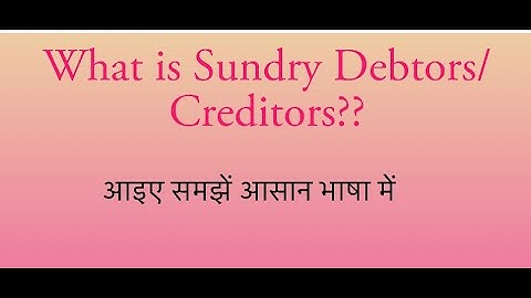 What is Sundry Debtors|| Meaning of Sundry Creditors || #viral #video ||