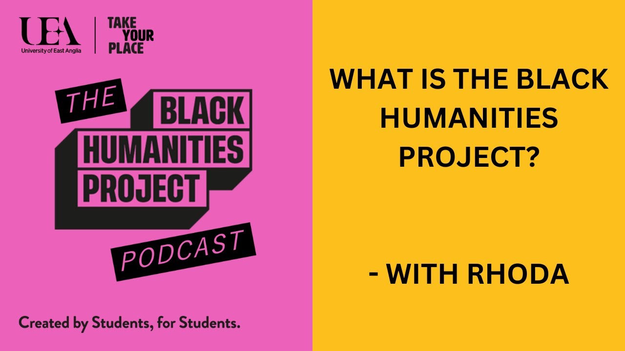 What is the Black Humanities Project? | With Rhoda