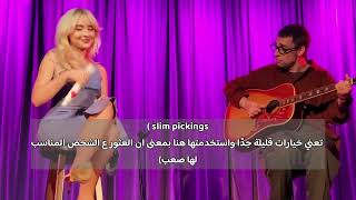 Download Lagu Sabrina Carpenter - Slim Pickins live مترجمة MP3