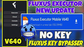 SAIU!🔥 Fluxus Executor Mobile New Update V640 Download 🟣 Fluxus Atualizado Fluxus Script