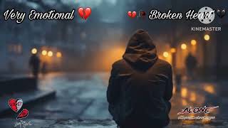 Very Emotional love song| 💔🥀 Broken heart 💔🔥| sad song| Emotional Music |Alone Night|Feeling music