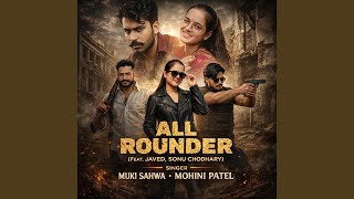 Download Lagu All Rounder (feat. Javed & Sonu Chodhary) Download Lagu All Rounder (feat. Javed & Sonu Chodhary)