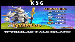 Wyrmlad Tale Island Monster Legends King Shah Gaming