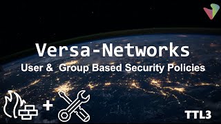 Configure Group Based Security Policies on Versa Secure SD-WAN