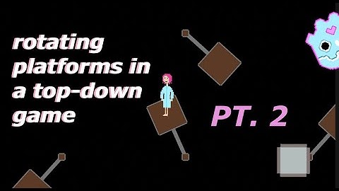 TOP-DOWN ROTATING PLATFORMS PT. 2 / Godot Devlog #7