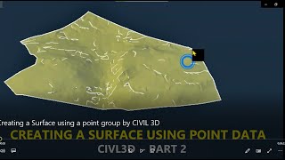 Creating a Surface using point data in CIVIL 3D workspace