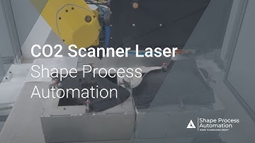 CO2 Scanner Laser  - Shape Process Automation