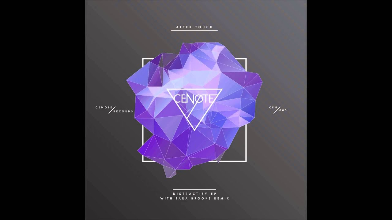 After Touch - Distractify (Tara Brooks Remix)
