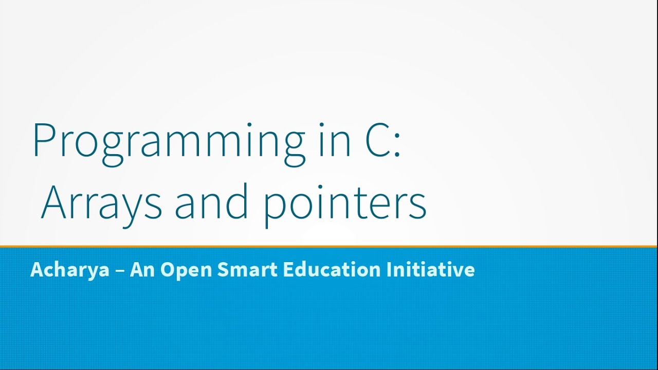 Programming in C: Arrays and pointers - YouTube