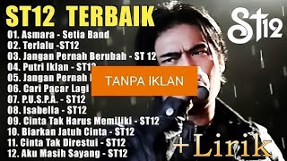 st12 Setia Band Full Album || Terpopuler Spotify Hits Asmara || 