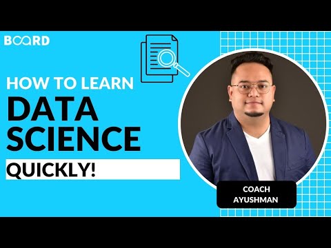 How to Learn Data Science Quickly! | Board Infinity