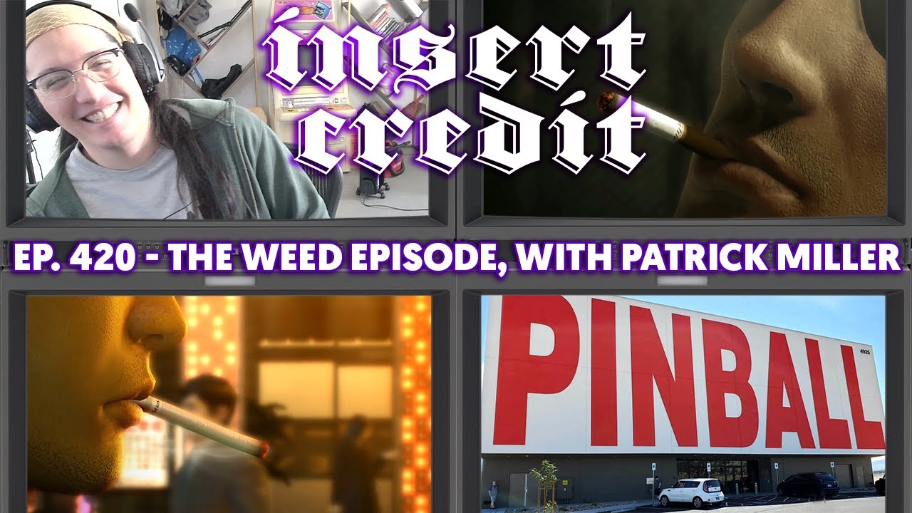 The W33d Episode, with Patrick Miller - Insert Credit Show 420