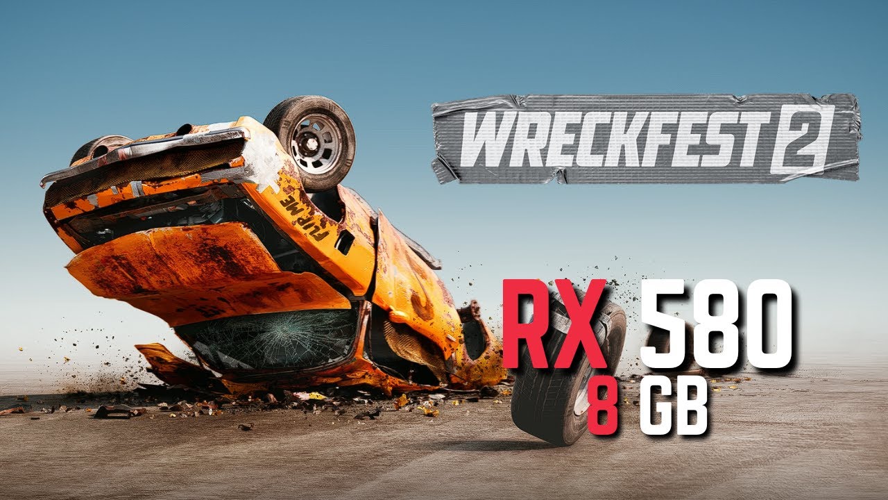 Wreckfest 2 - RX 580 - YouTube
