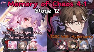 MOC Stage 12 v4.1 | E0S1 Evernight Mono Remembrance x E2S0 Welt Hypercarry | HSR