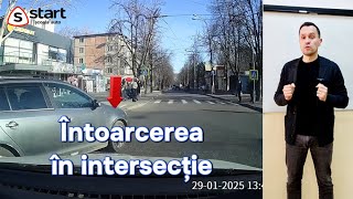 Întoarcerea în Intersecție - O Parte Obligatorie a Examenului Practic! 🚘