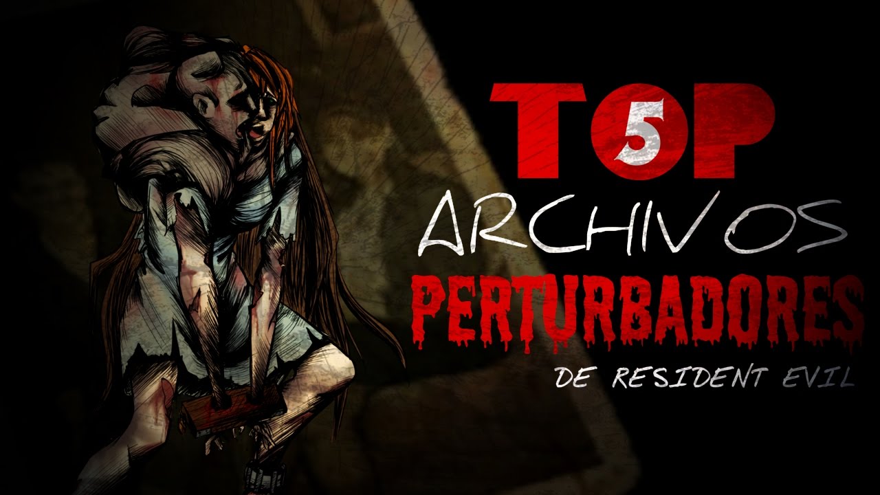 TOP 5 Archivos más Perturbadores de Resident Evil | By Lethor - YouTube