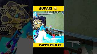 Supari Pappu Pelu Ki Freefire Funniest Moments