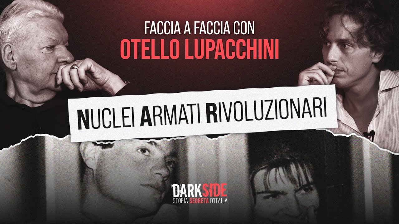 I Nuclei Armati Rivoluzionari. Faccia a faccia con Otello Lupacchini