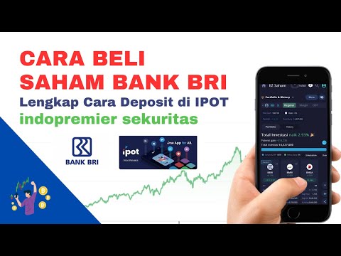 Cara Beli Saham Bank BRI dan Deposit di IPOT | Indopremier Sekuritas