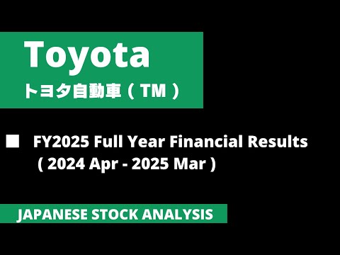 Toyota Motor // FY2025 Full Year Financial Results