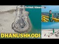 Places To Visit In Dhanushkodi | Last Road Of India Itinerary