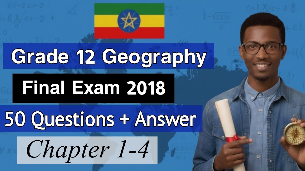Grade 12 Geography Final Exam Question with Answer and Explanations 
