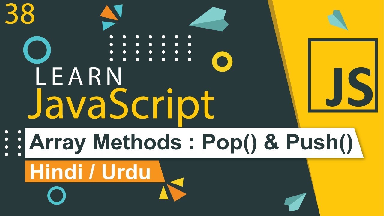 array_pop  New 2022  JavaScript Array Pop \u0026 Push Tutorial in Hindi / Urdu